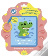 Mon Livre Tout-Terrain : Les Aventures De Croco