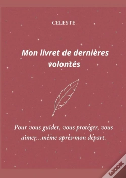 Capa do artigo Mon Livret De Dernières Volontés(Rose)