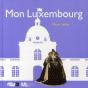 Mon Luxembourg - Preview