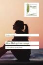 Mon Mal Qui Me Ronge - La Tragedie De Moahe - Preview