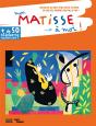 Mon Matisse À Moi ! - Preview