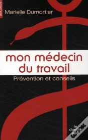 Capa do artigo Mon Médecin Du Travail ; À Quoi Peut-Il Bien Me Servir ?