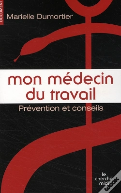 Capa do artigo Mon Médecin Du Travail ; À Quoi Peut-Il Bien Me Servir ?