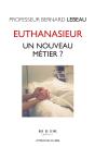 Mon Métier : Euthanasieur - Preview
