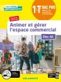 Mon Métier, Mes Compétences : Animer Et Gérer L'Espace Commercial Bloc 4a ; 1re Terminale Bca Pro ; Élève - Preview