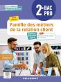 Mon Métier, Mes Compétences : Famille Des Métiers De La Relation Client : 2de Bac Pro Métiers De La Relation Client ; Pochette Élève (Édition 2023) - Preview