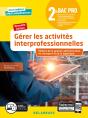 Mon Métier, Mes Compétences : Gérer Les Activités Interprofessionnelles Tome 2 ; 2de Bac Pro Gatl ; Pochette Élève (Édition 2020) - Preview