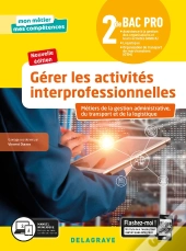 Mon Métier, Mes Compétences : Gérer Les Activités Interprofessionnelles Tome 2 ; 2de Bac Pro Gatl ; Pochette Élève (Édition 2020)