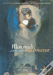 Mon Miel, Ma Douceur