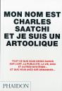 Mon Nom Est Charles Saatchi Et Je Suis Un Artoolique - Preview