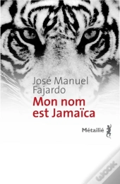 Mon Nom Est Jamaica