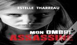 Mon Ombre Assassine