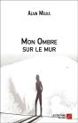 Mon Ombre Sur Le Mur - Preview