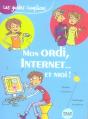 Mon Ordi, Internet... Et Moi ! - Preview