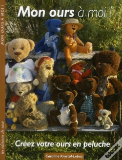 Capa do artigo Mon Ours A Moi  - Creez Votre Ours En Peluche