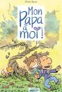 Mon Papa A Moi ! - T01 - Mon Papa A Moi ! - Preview