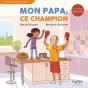 Mon Papa, Ce Champion - Preview
