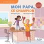 Mon Papa, Ce Champion - Preview