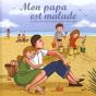 Mon Papa Est Malade - Preview