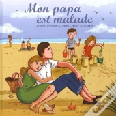 Mon Papa Est Malade