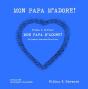 Mon Papa M'Adore ! - Preview