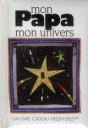 Mon Papa, Mon Univers - Preview