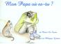 Mon Papa Ou Es-Tu ? - Preview