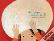 Capa do artigo Mon Papa Roulait Les R