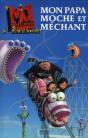 Mon Papa Super Mechant - Preview