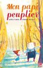Mon Papi Peuplier - Preview