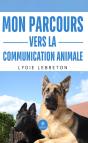 Mon Parcours Vers La Communication Animale - Preview