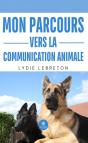 Mon Parcours Vers La Communication Animale - Preview