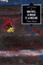 Mon Pays, La Braise Et La Brûlure - Preview