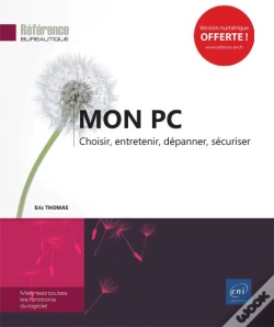 Capa do artigo Mon Pc ; Choisir, Entretenir, Dépanner, Sécuriser