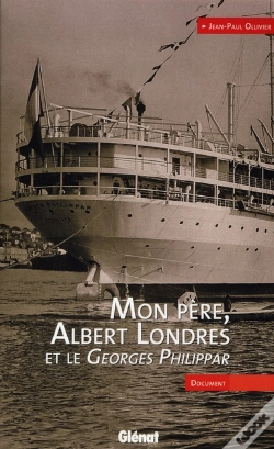 Capa do artigo Mon Père, Albert Londres Et Le Georges Philippar