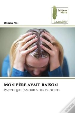 Capa do artigo Mon Pere Avait Raison - Parce Que L'Amour A Des Principes