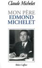Mon Père Edmond Michelet - Preview