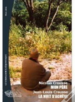 Capa do artigo Mon Père ; La Nuit S'Achève