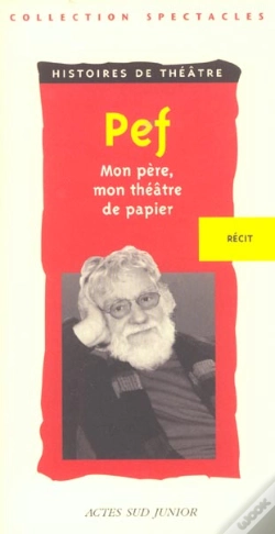 Capa do artigo Mon Pere ; Mon Theatre De Papier