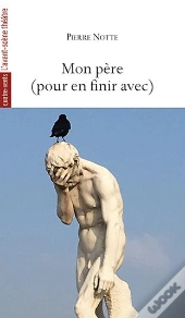 Mon Père (Pour En Finir Avec)