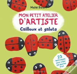 Capa do artigo Mon Petit Atelier D Artistea: Cailloux Et Galets