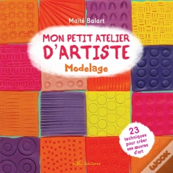 Capa do artigo Mon Petit Atelier D'Artiste : Modelage