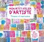 Mon Petit Atelier D'Artiste : Tampon Et Impression - Preview