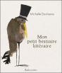 Mon Petit Bestiaire Littéraire - Preview