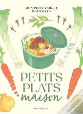 Mon Petit Carnet Gourmand : Petits Plats Maison
