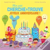 Mon Petit Cherche Et Trouve : Mon Petit Cherche Et Trouve ; Joyeux Anniversaire !