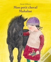 Mon Petit Cheval Mahabat