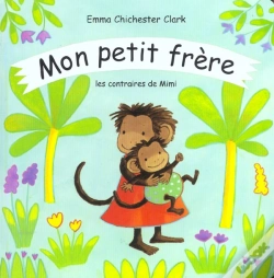 Capa do artigo Mon Petit Frere ; Les Contraires De Mimi