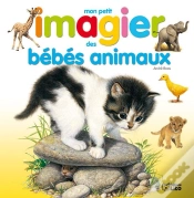 Capa do artigo Mon Petit Imagier Des Bébés Animaux