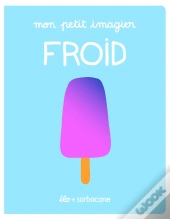 Mon Petit Imagier : Froid